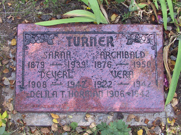 Turner, Archibald - Sarah - Deverl - Vera- Delila T. Horman